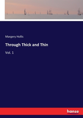 Through Thick and Thin: Vol. 1 3337213227 Book Cover