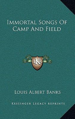 Immortal Songs of Camp and Field 116322183X Book Cover