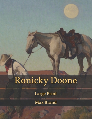 Ronicky Doone: Large Print B08TR8J766 Book Cover