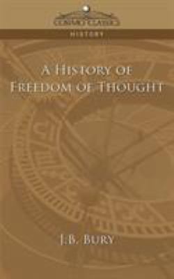 A History of Freedom of Thought 1596055979 Book Cover