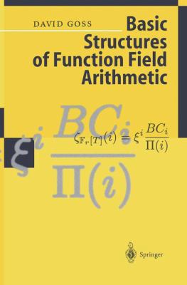 Basic Structures of Function Field Arithmetic 3540610871 Book Cover