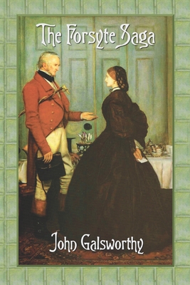 The Forsyte Saga (Complete) 1789433061 Book Cover