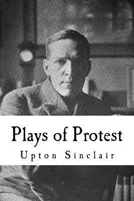 Plays of Protest 1981734627 Book Cover