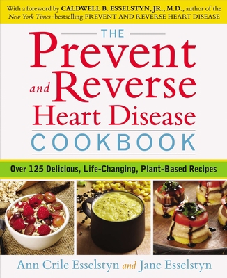 The Prevent and Reverse Heart Disease Cookbook:... 1583335587 Book Cover