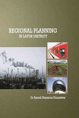 Regional Planning in Latur District 1794714456 Book Cover