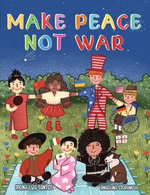 Make Peace Not War 1959805010 Book Cover