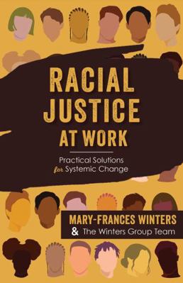 Racial Justice at Work: Practical Solutions for... 1523003634 Book Cover