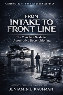 From Intake to Front Line: The Complete Guide t... B0GGSW96BC Book Cover