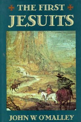 The First Jesuits 0674303121 Book Cover