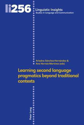 Learning second language pragmatics beyond trad... 3034334370 Book Cover