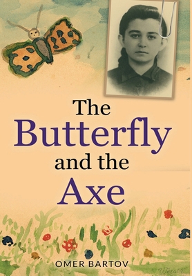 The Butterfly and the Axe 9493276708 Book Cover