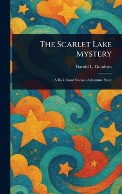 The Scarlet Lake Mystery 1023400847 Book Cover