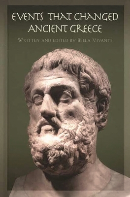 Events That Changed Ancient Greece 0313316392 Book Cover