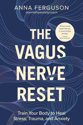 The Vagus Nerve Reset: Train Your Body to Heal ... 0593689909 Book Cover