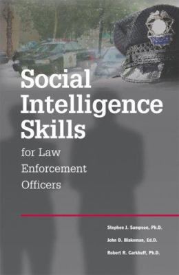 Social Intelligence Skills for Law Enforcement ... 0874259088 Book Cover
