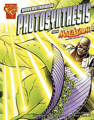 Understanding Photosynthesis with Max Axiom, Su... 0736878939 Book Cover