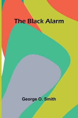 The black alarm 936724911X Book Cover