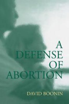 A Defense of Abortion 0521817013 Book Cover