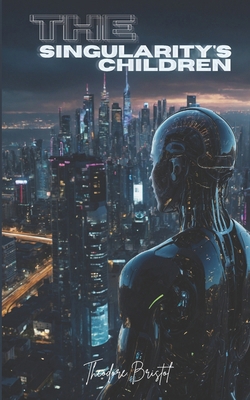 The Singularity's Children B0D2VYZLKL Book Cover