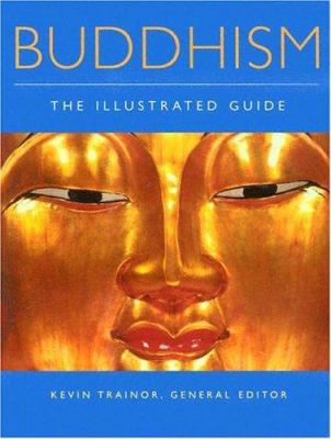 Buddhism: The Illustrated Guide 0195173988 Book Cover