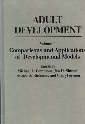 Adult Development: Volume I: Comparisons and Ap... 0275927482 Book Cover