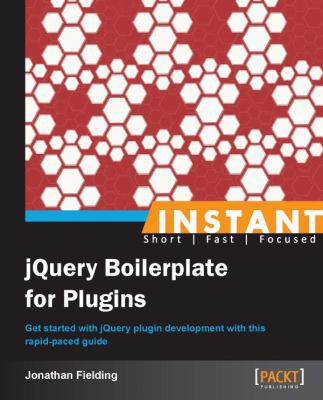 Instant jQuery Boilerplate for Plugins 1849519706 Book Cover