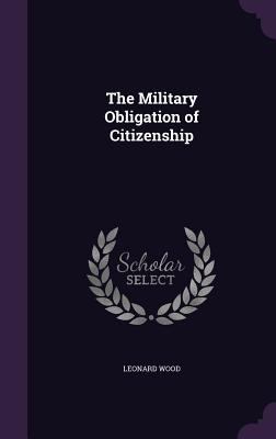 The Military Obligation of Citizenship 1358949247 Book Cover