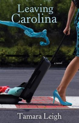 Leaving Carolina (Southern Discomfort Series #1) 1601421664 Book Cover
