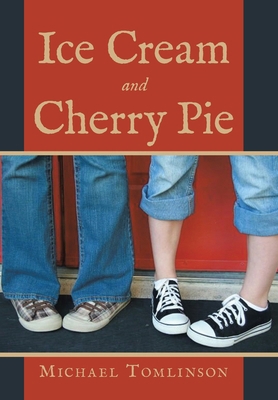 Ice Cream and Cherry Pie            Book Cover