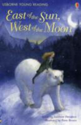 East of the Sun West of the Moon (Young Reading... 1409508226 Book Cover
