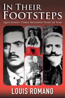 Hardcover In Their Footsteps : Qafa Family: Three Hundred Years of War Book