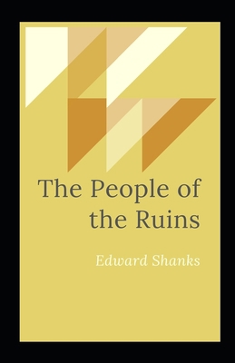 The People of the Ruins Illustrated B08WZGRZHC Book Cover