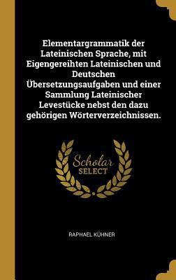 Elementargrammatik der Lateinischen Sprache, mi... [German] 0353754005 Book Cover