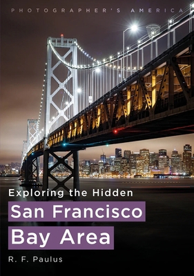 Photographer's America: Exploring the Hidden Sa... 1684730082 Book Cover