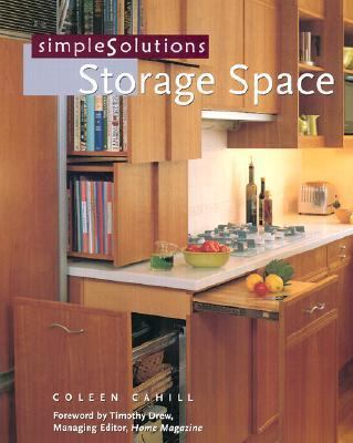 Simple Solutions: Storage Space 1586633074 Book Cover
