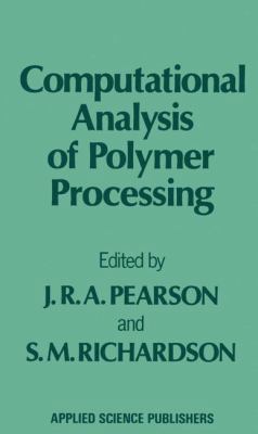 Computational Analysis of Polymer Processing 9400966369 Book Cover