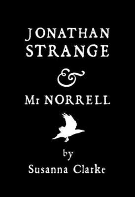 Jonathan Strange and Mr Norrell 0747574111 Book Cover