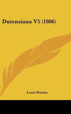 Dutensiana V5 (1806) 1437233244 Book Cover