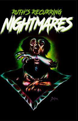 Ruth's Recurring Nightmares 1986162303 Book Cover