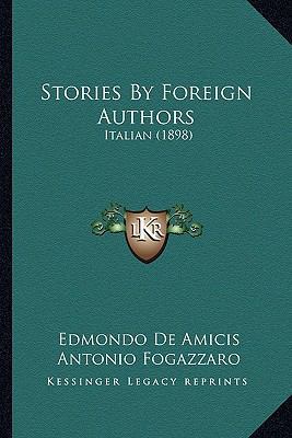 Stories By Foreign Authors: Italian (1898) 1164163590 Book Cover