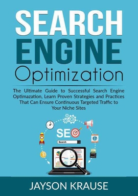 Search Engine Optimization: The Ultimate Guide ... 6069836588 Book Cover