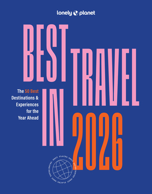 Lonely Planet Best in Travel 2026 1837587663 Book Cover