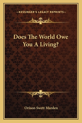 Does The World Owe You A Living? 1162827114 Book Cover