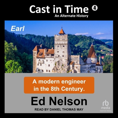 Cast in Time: Book 4: Earl            Book Cover