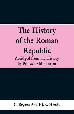 The History of the Roman Republic: Abridged fro... 9353298008 Book Cover