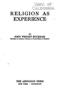 Religion as experience 1523869437 Book Cover