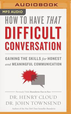 How to Have That Difficult Conversation: Gainin... 1713529866 Book Cover