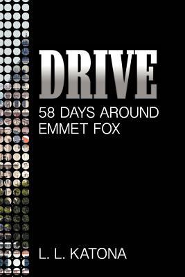 Drive: 58 Days Around Emmet Fox 1618970372 Book Cover