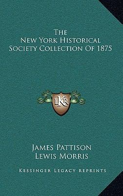 The New York Historical Society Collection of 1875 1163454052 Book Cover