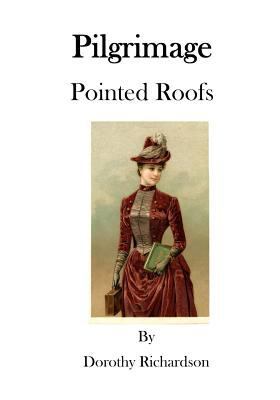 Pilgrimage: Pointed Roofs 1522969012 Book Cover